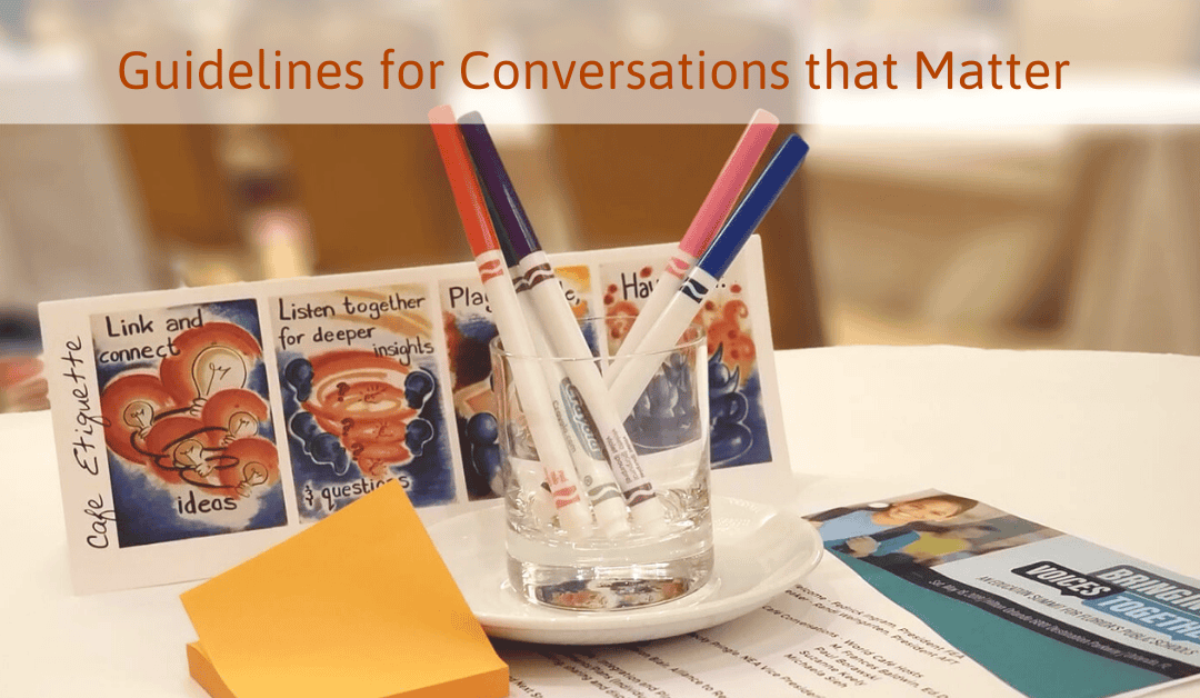 Guidelines for Conversations that Matter